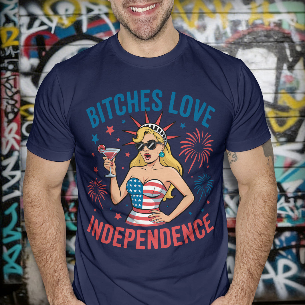 Bitches Love Independence - DTF Transfer