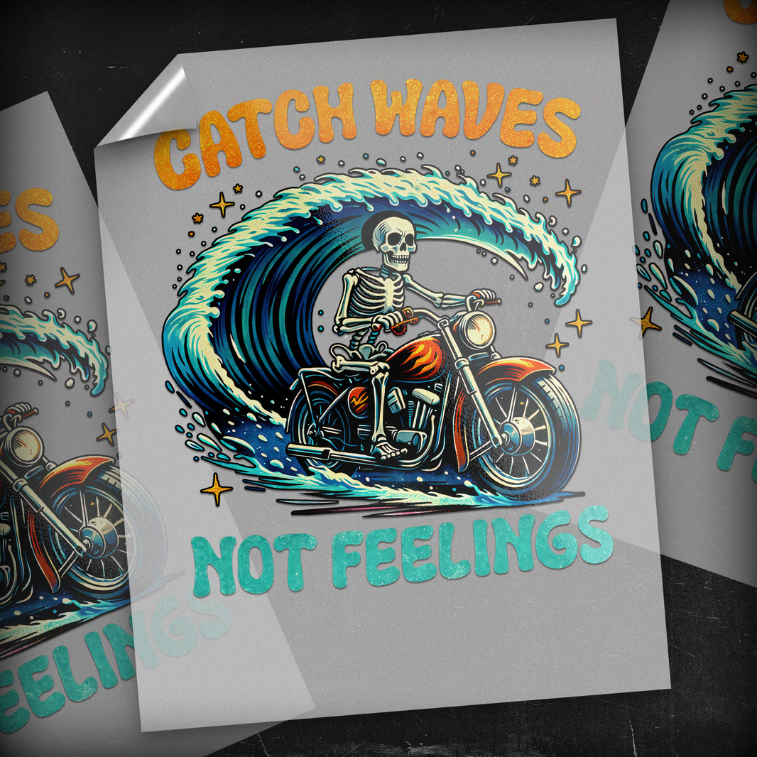 Catch Waves Not Feelings