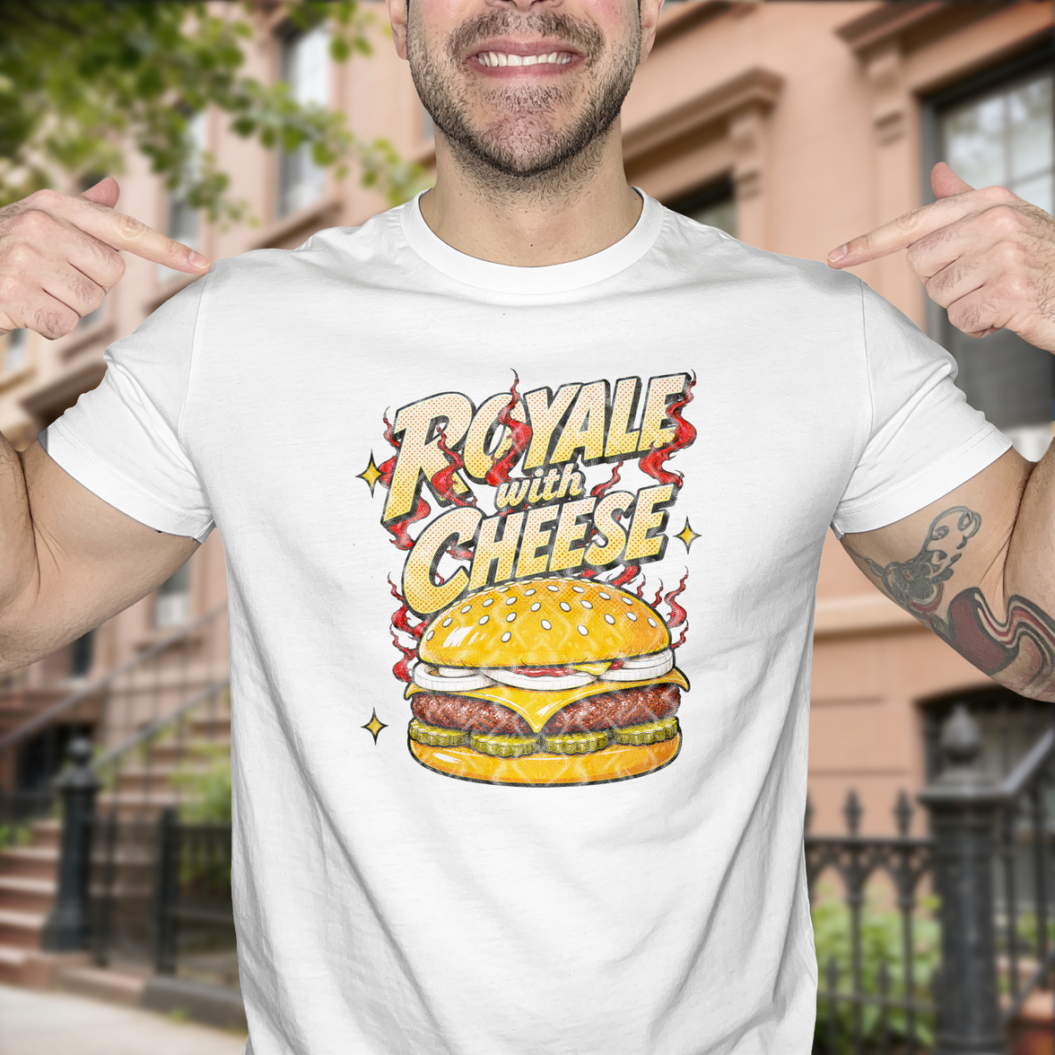 Royale with Cheese - DTF Transfer