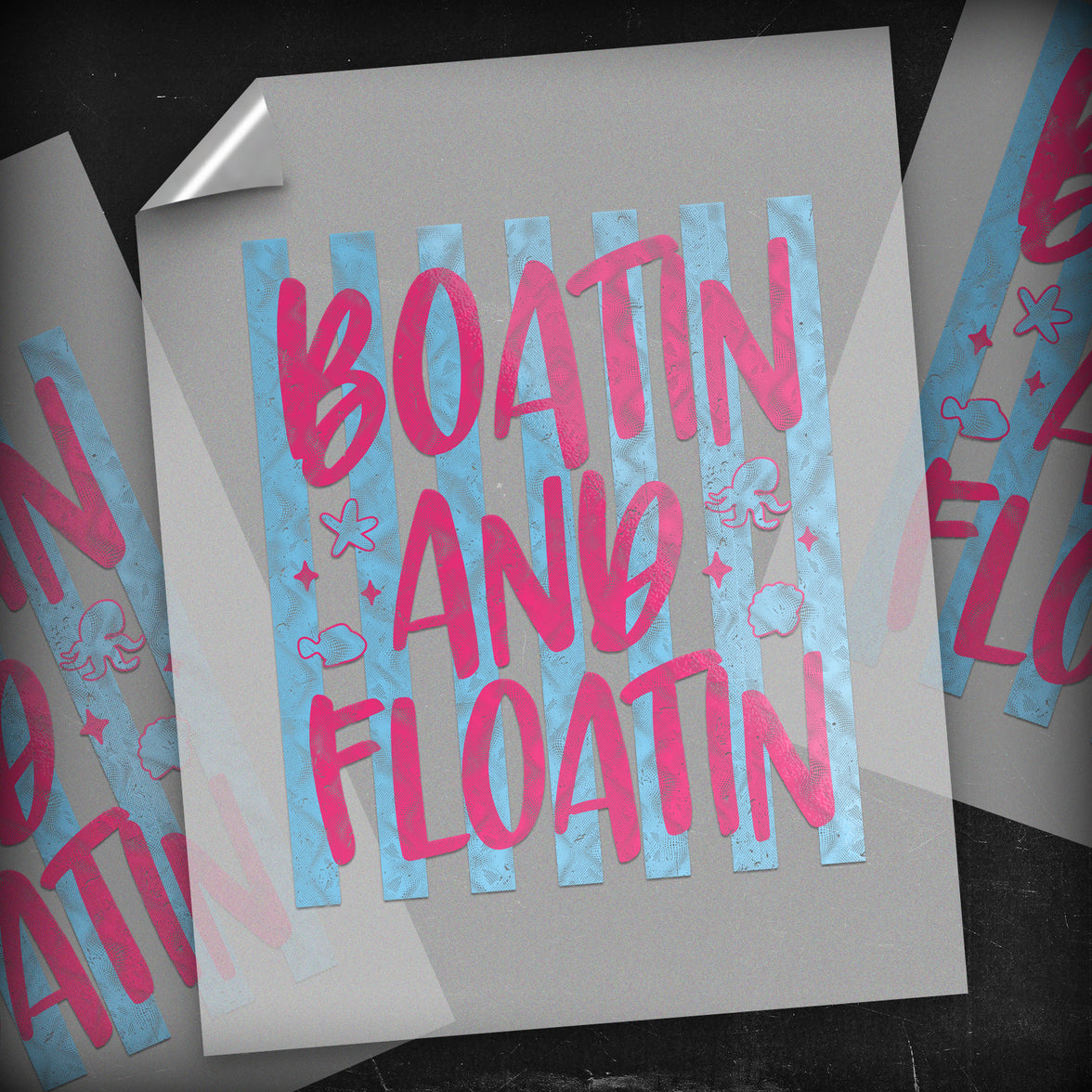 Boatin' & Floatin' - DTF Transfer