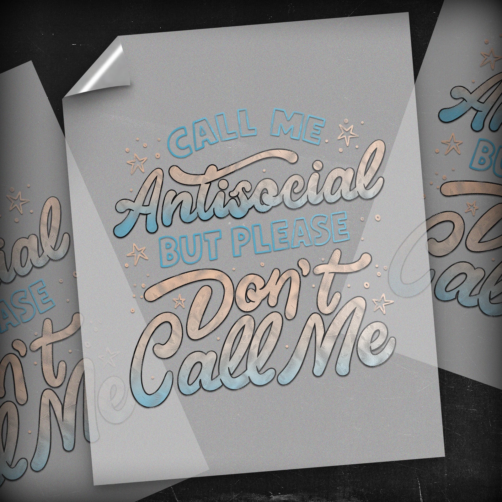 Don't Call Me - DTF Transfer