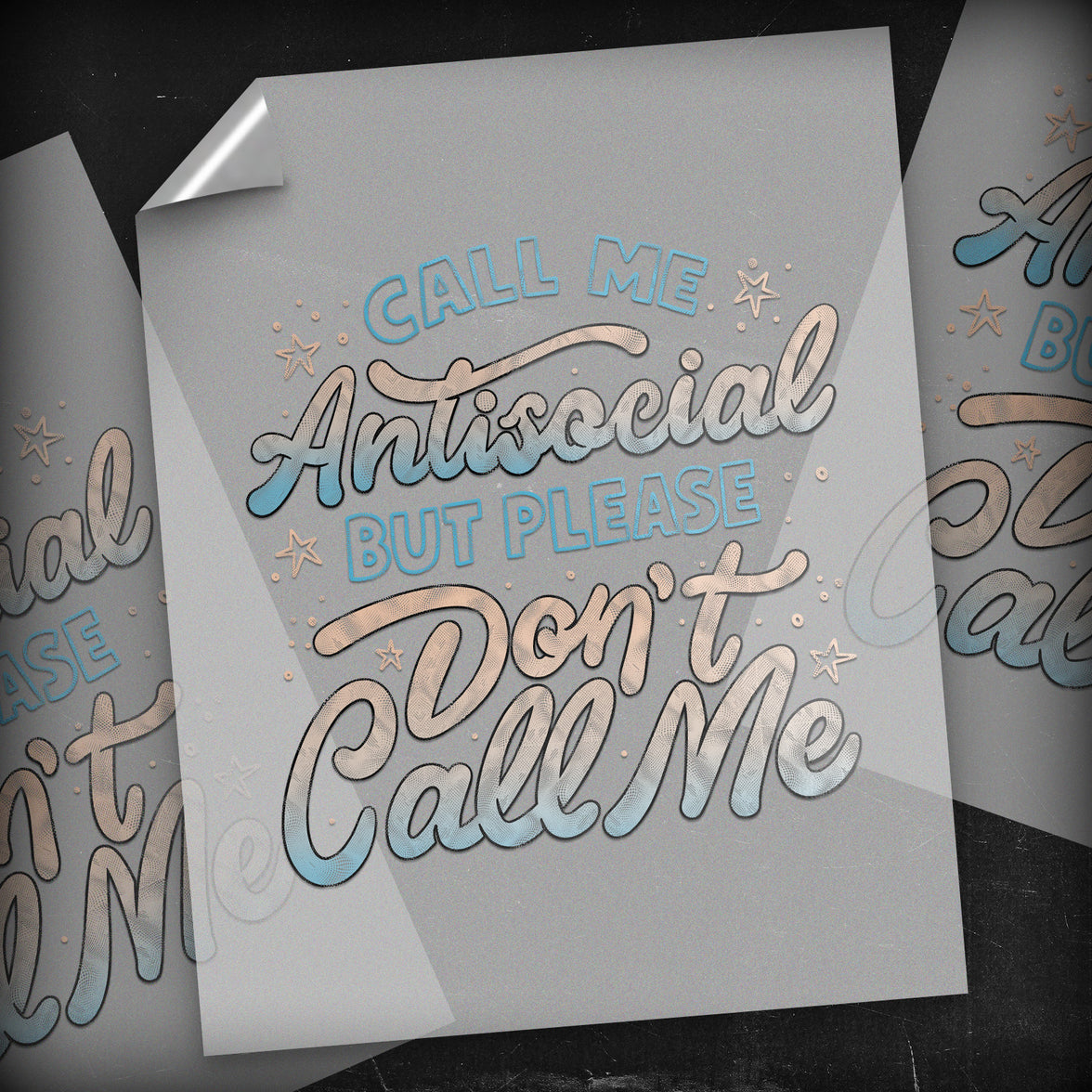 Don't Call Me - DTF Transfer