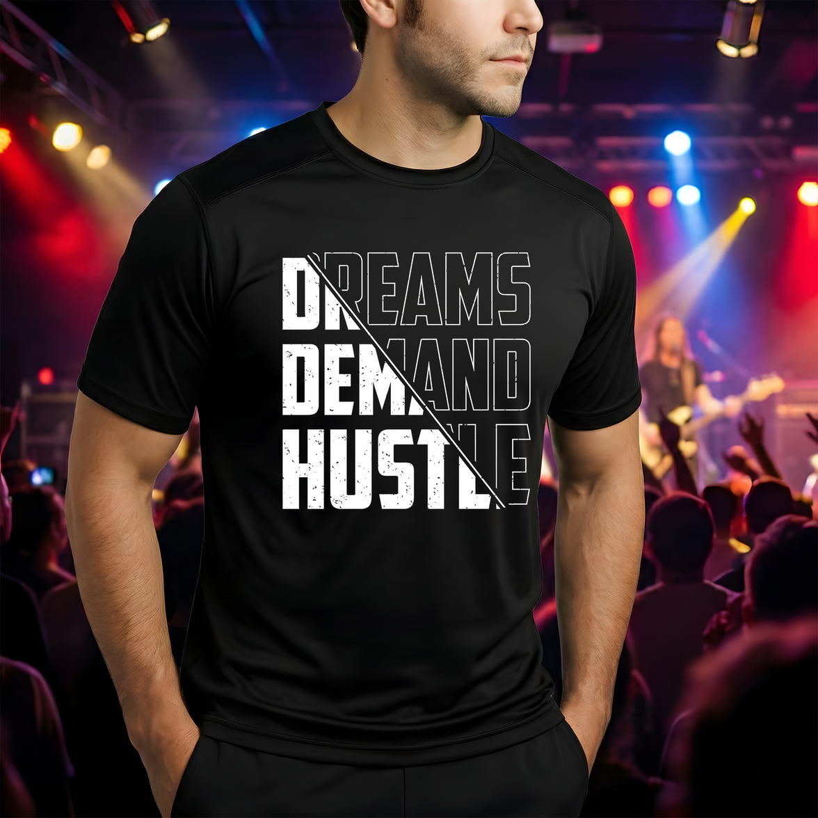 Dreams Demand Hustle