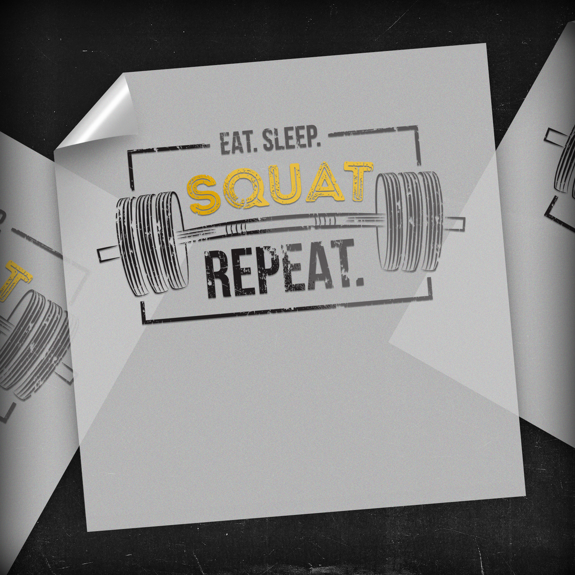 Eat Sleep Squat Repeat  - DTF Transfer