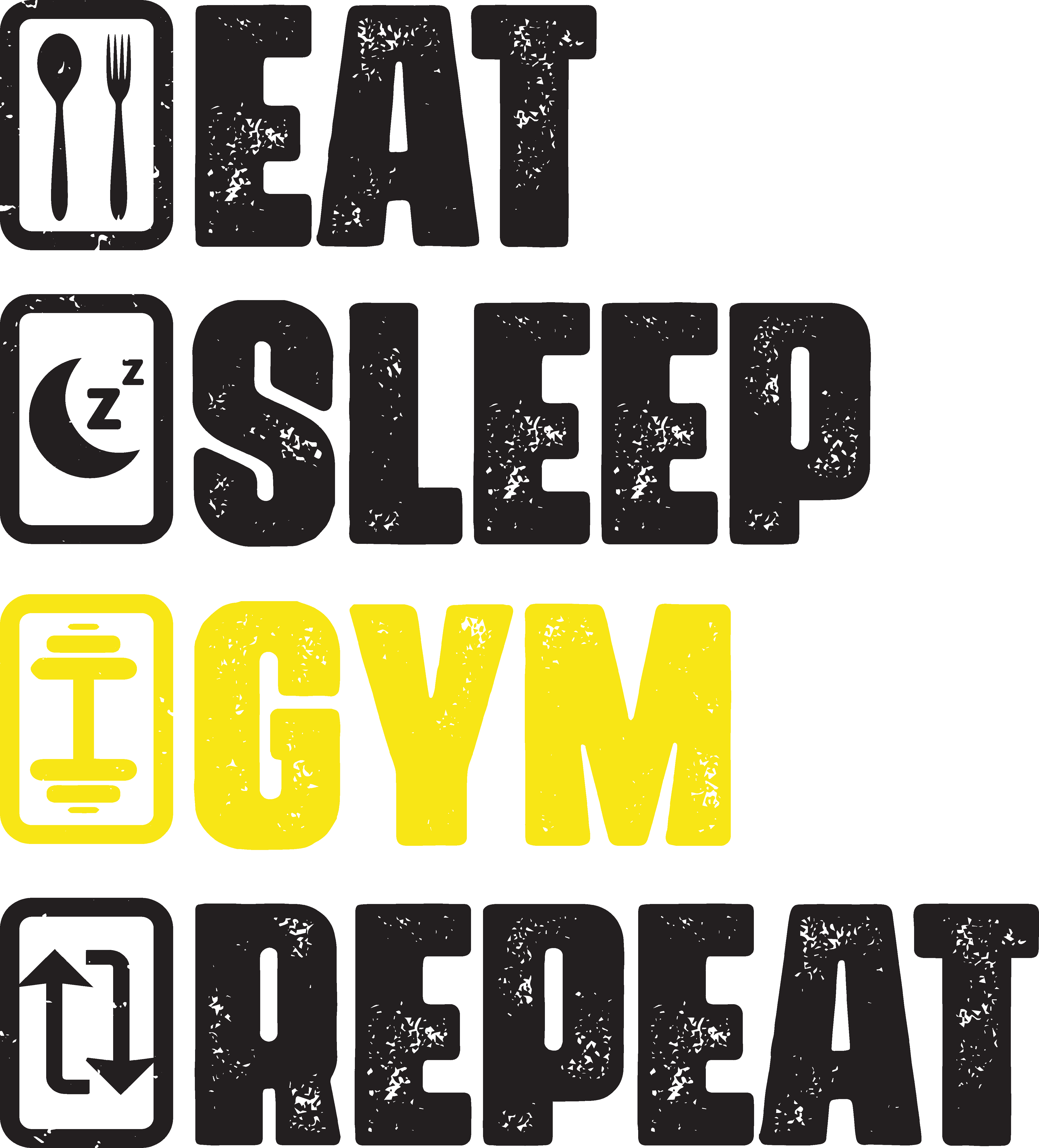 Eat Sleep Gym Repeat