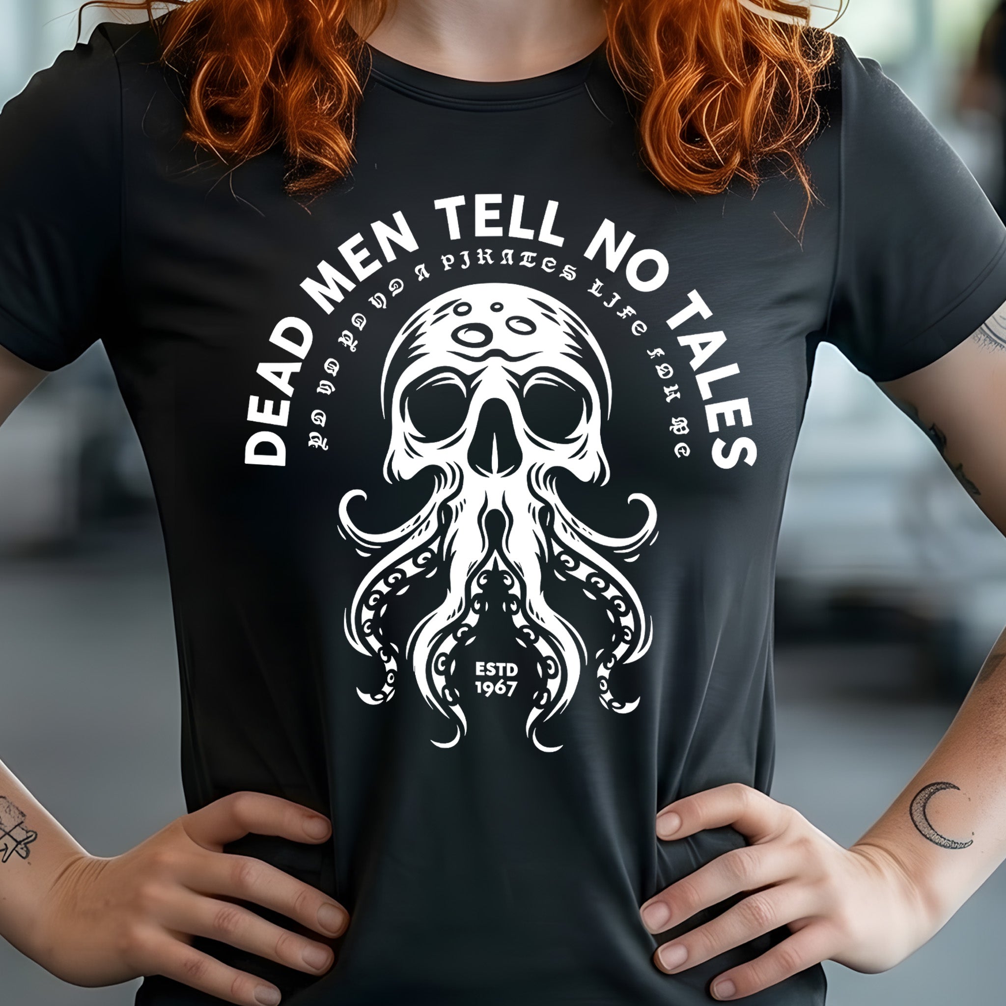 Dead Men Tell No Tales - DTF Transfer