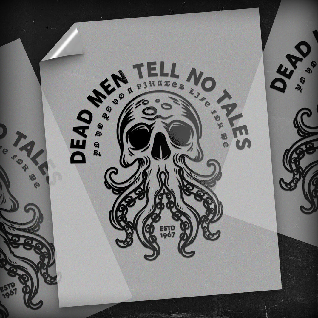 Dead Men Tell No Tales - DTF Transfer