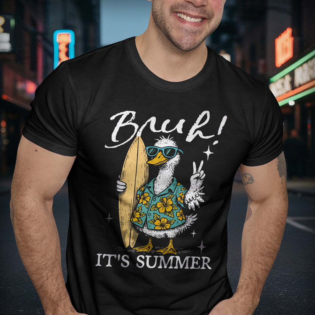 Bruh it's Summer - DTF Transfer