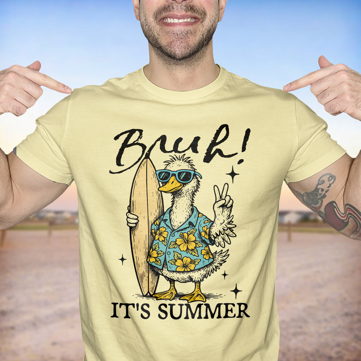 Bruh it's Summer - DTF Transfer