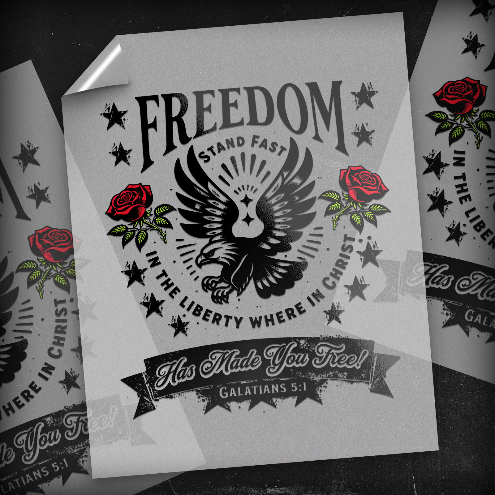 Freedom Stand Fast Galatians 5:1 - DTF Transfer