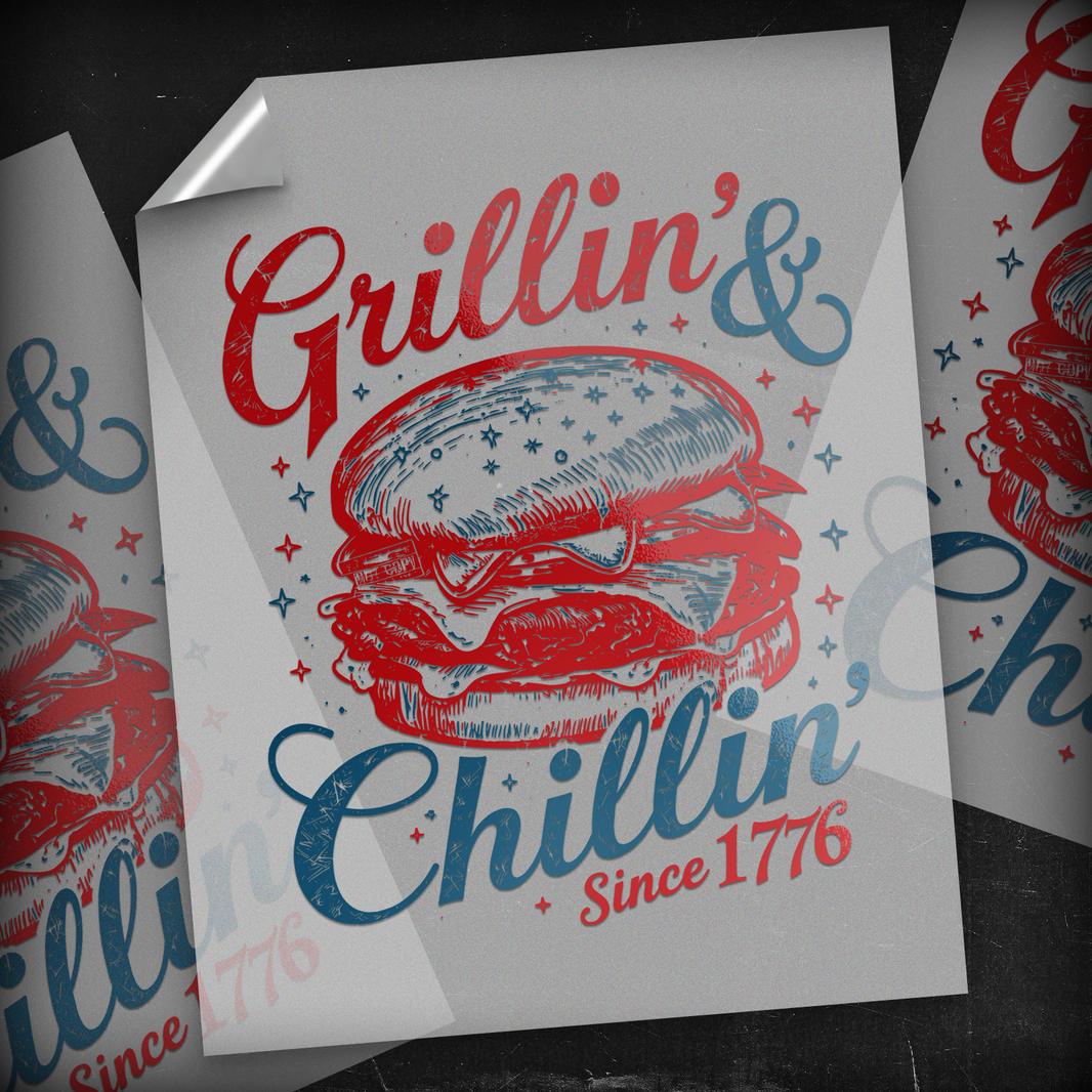 Grillin' and Chillin'  - DTF Transfer