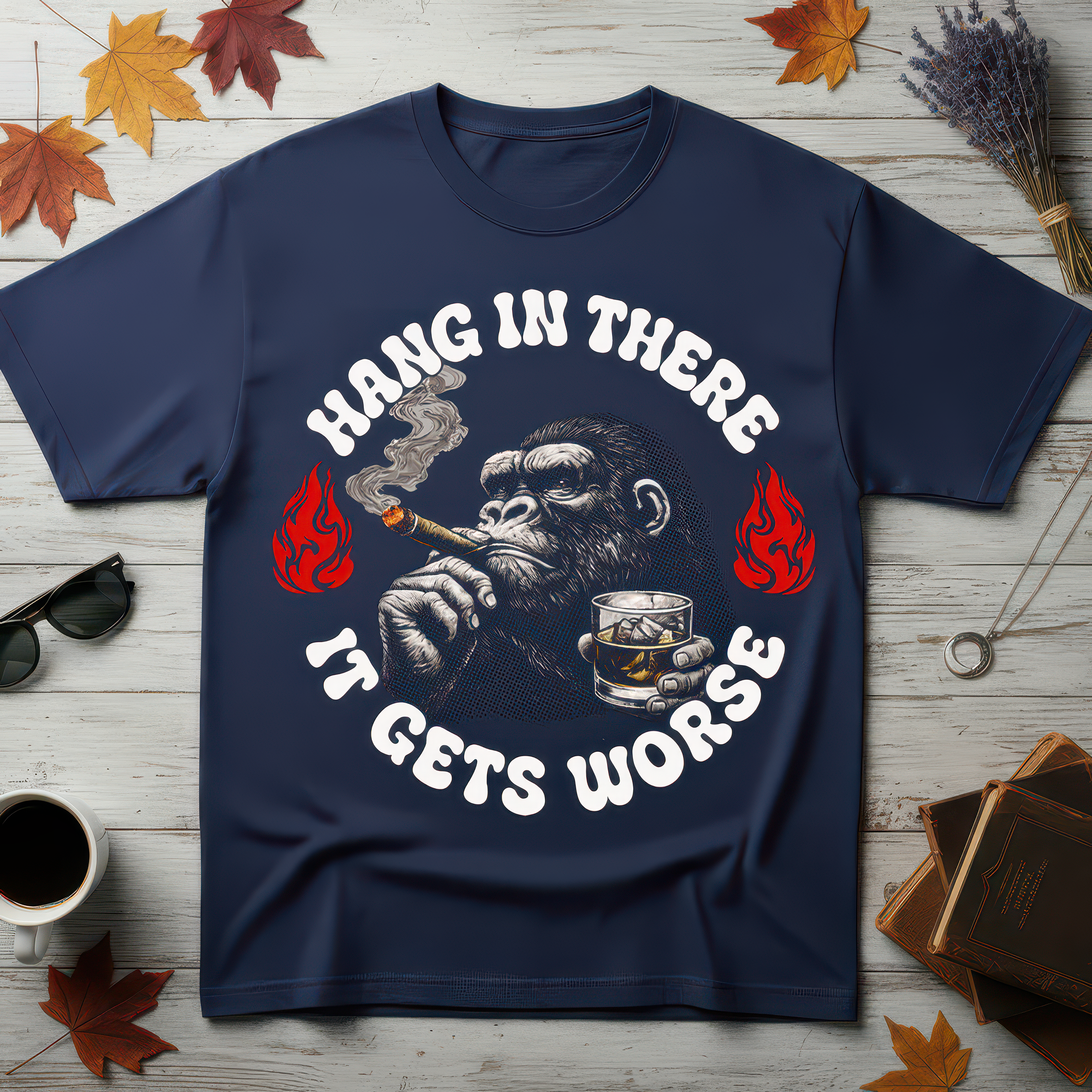 Hang In There It Gets Worse - DTF Transfer