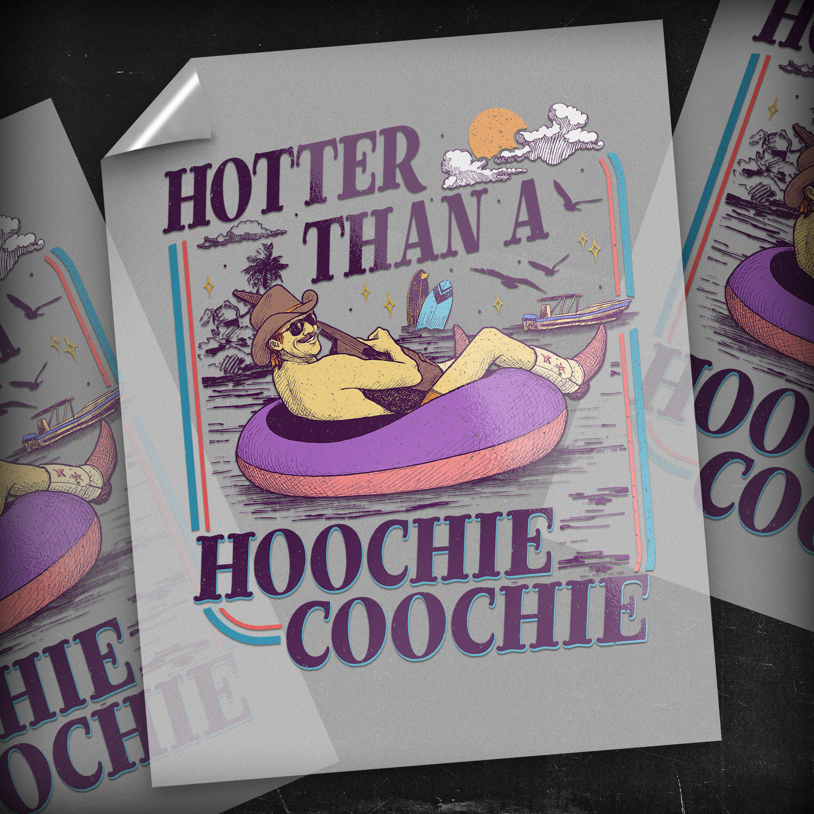 Hotter than a Hoochie Coochie  - DTF Transfer