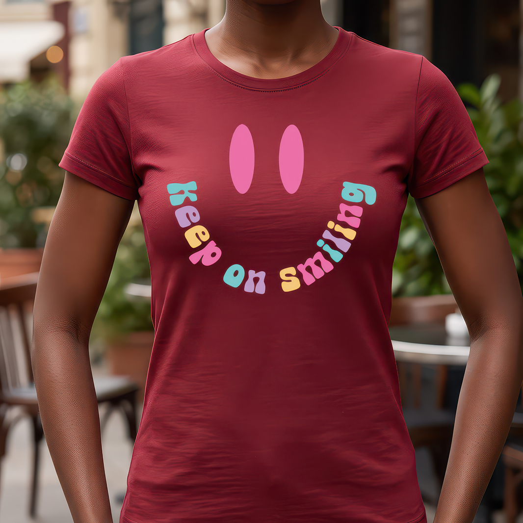 Keep On Smiling - DTF Transfer