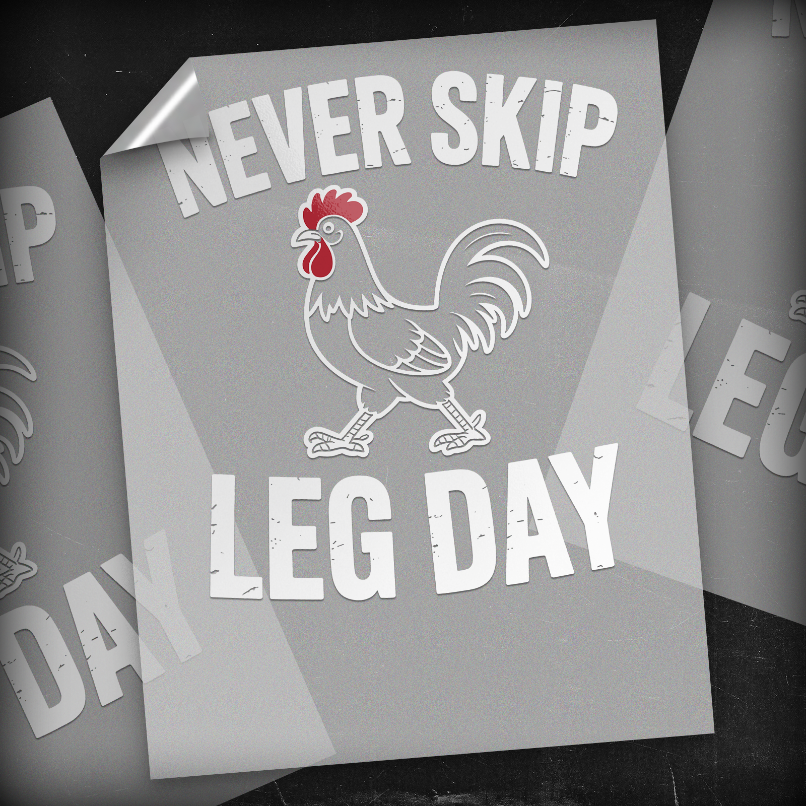 Never Skip Leg Day  - DTF Transfer