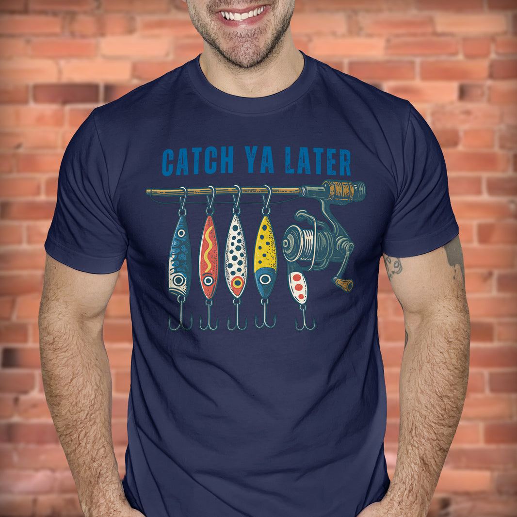 Catch Ya Later - DTF Transfer