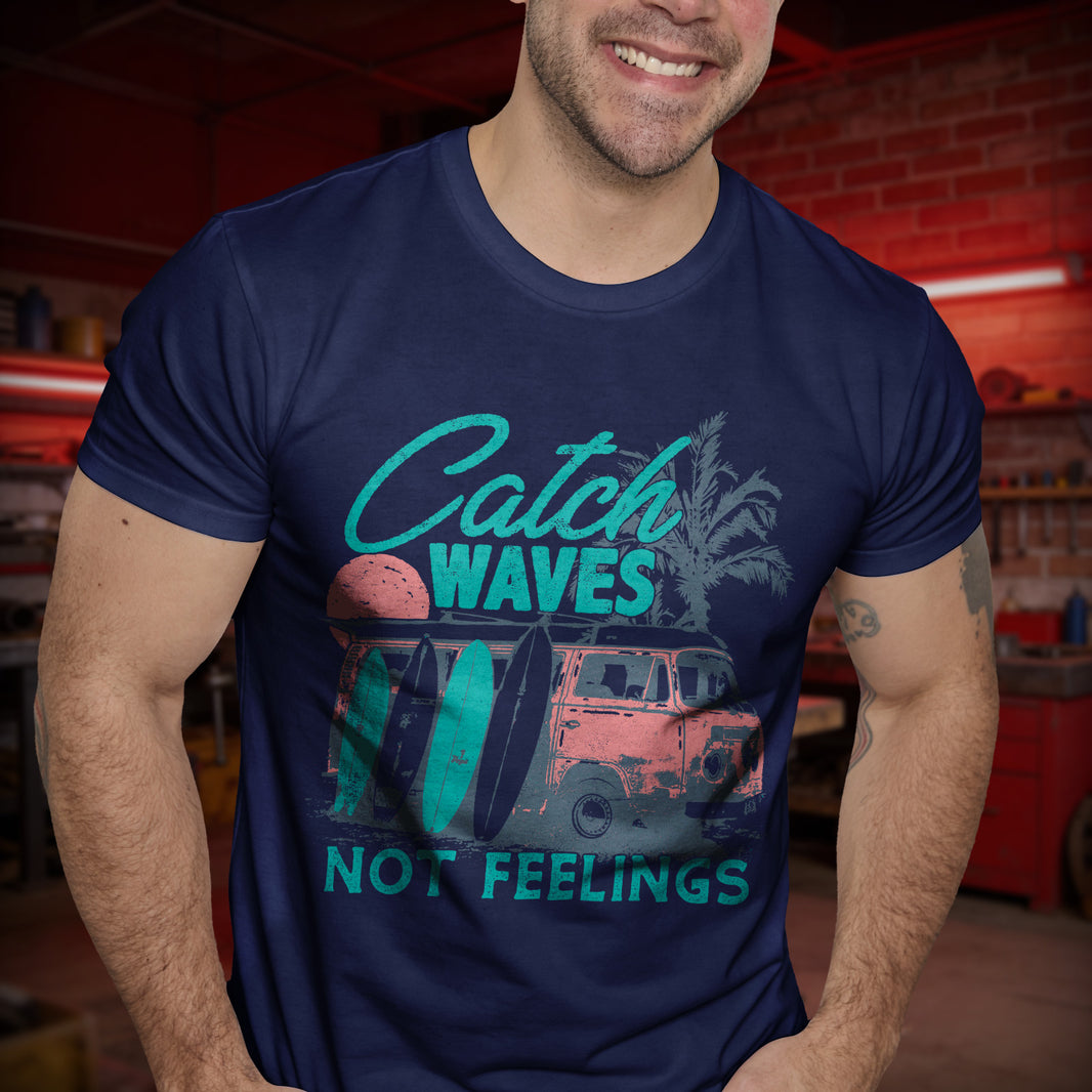 Catching Waves Not Feelings - DTF Transfer
