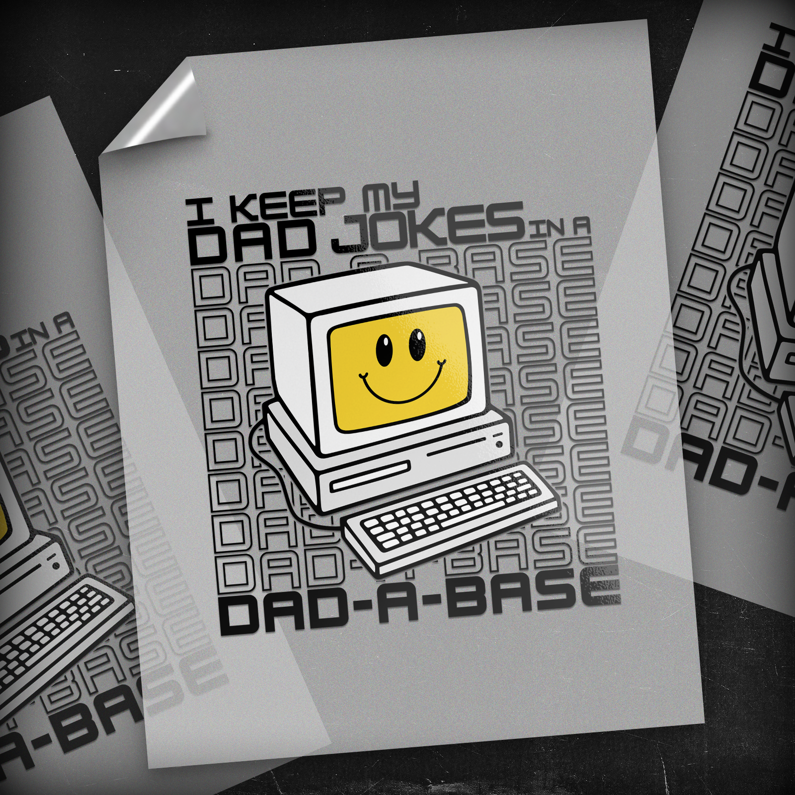 The "Dad-A-Base" Tech - DTF Transfer