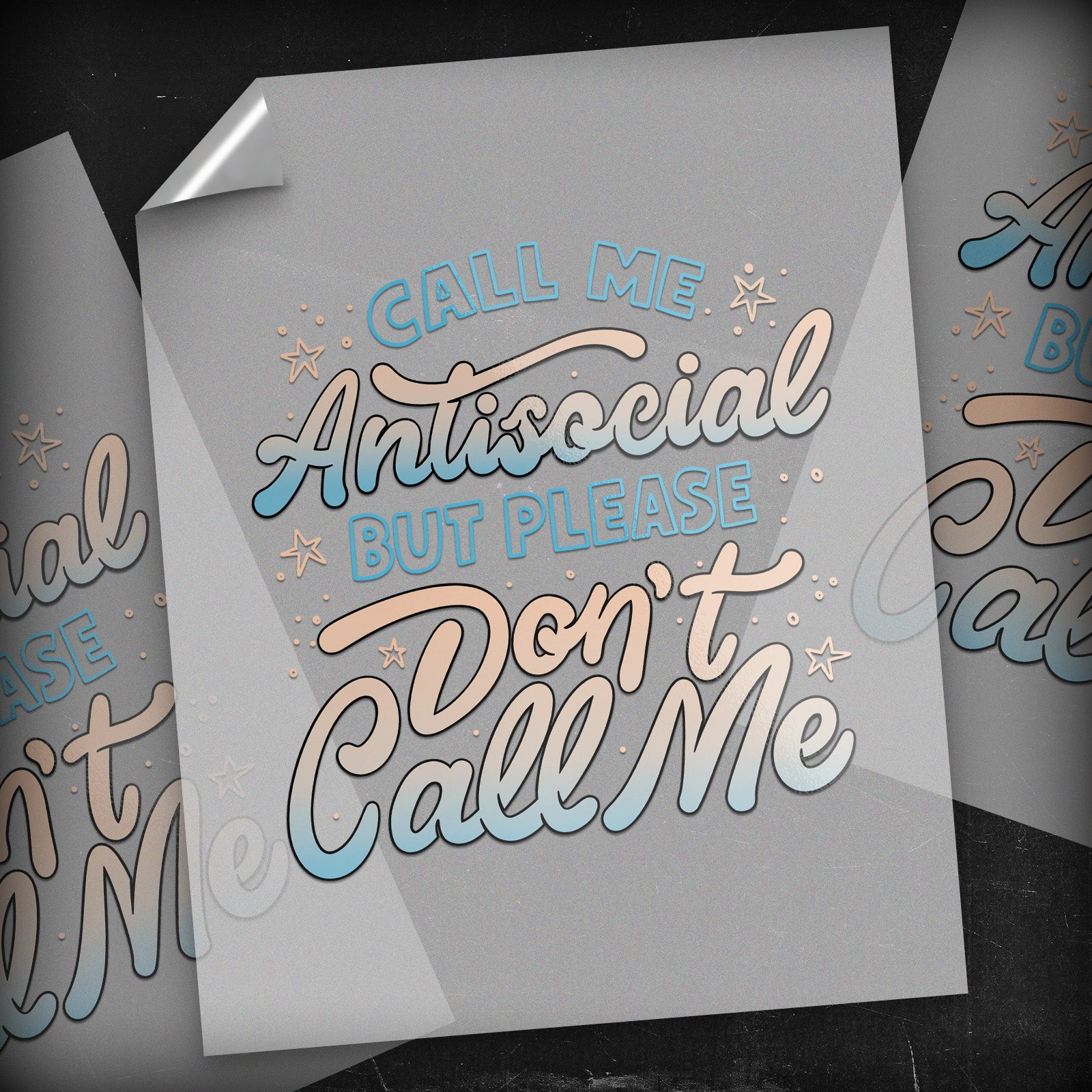 Don't Call Me - DTF Transfer