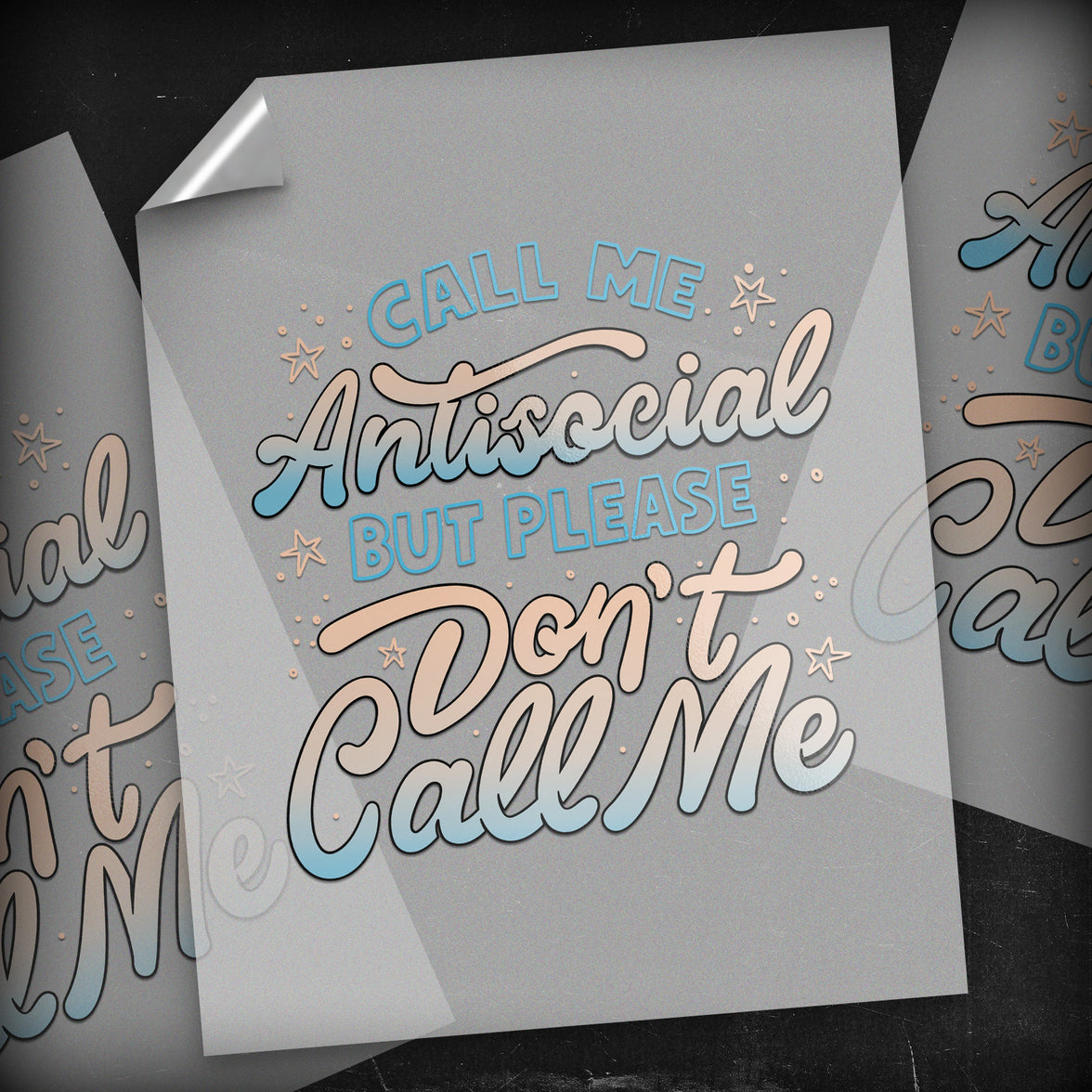 Don't Call Me - DTF Transfer