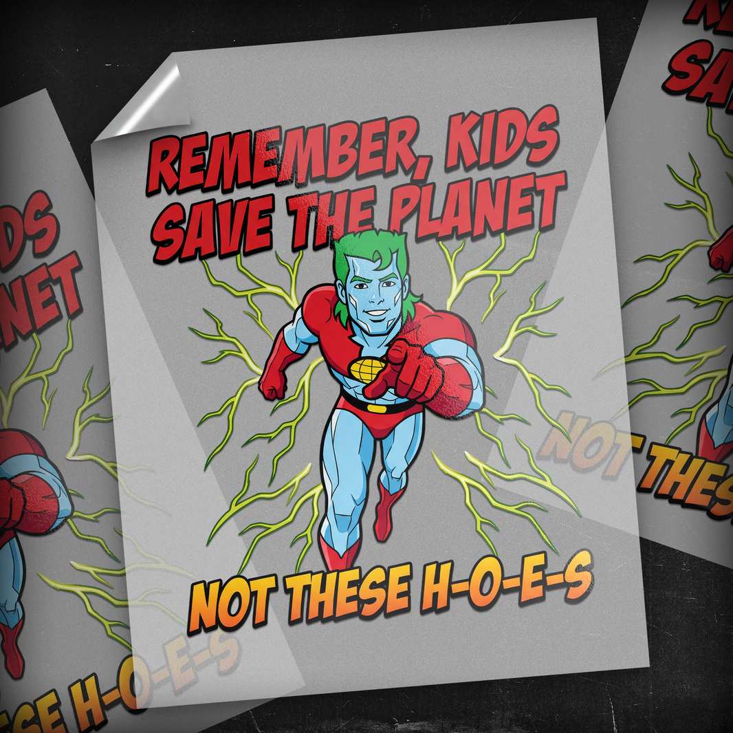 Save the Planet - DTF Transfer