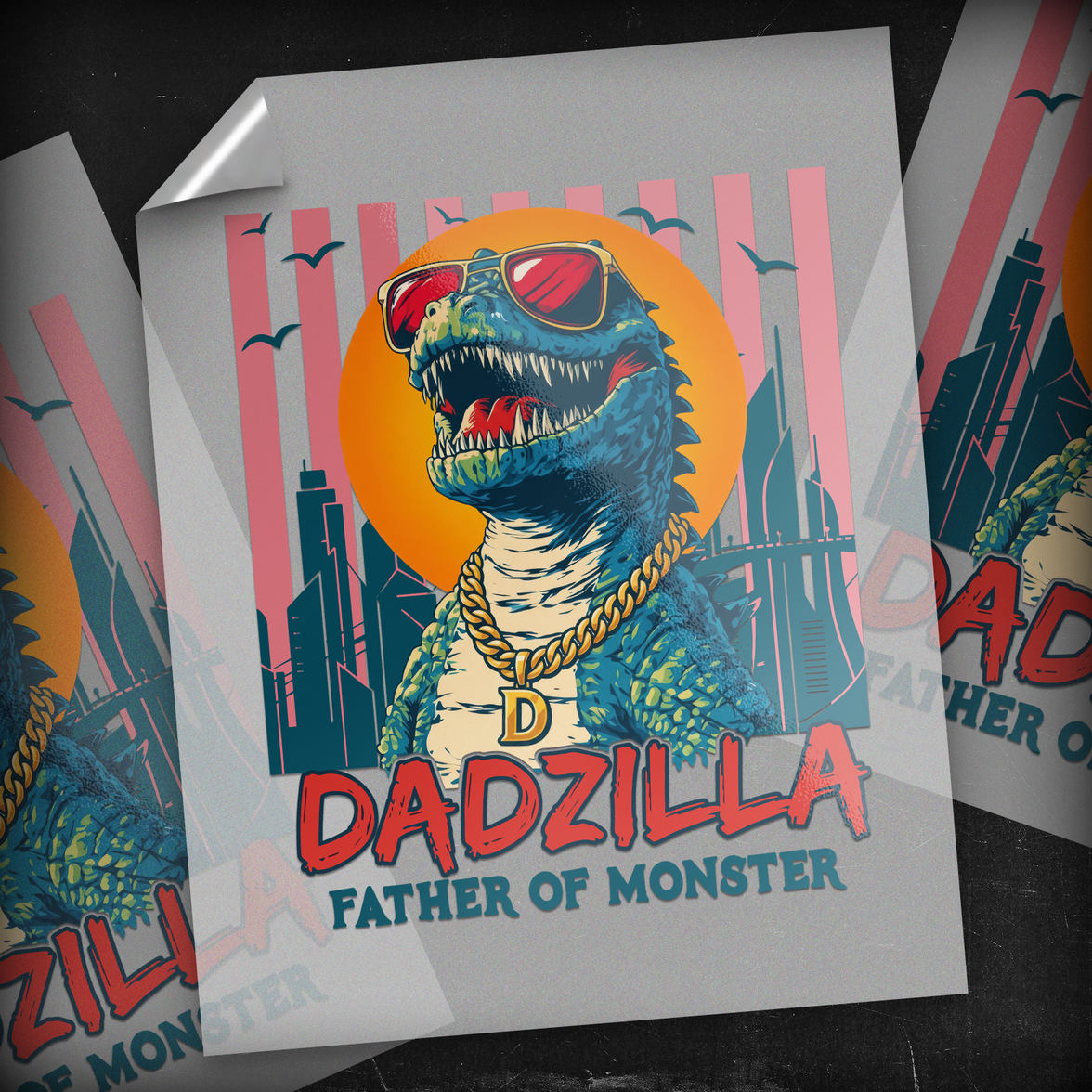 Dadzilla - DTF Transfer