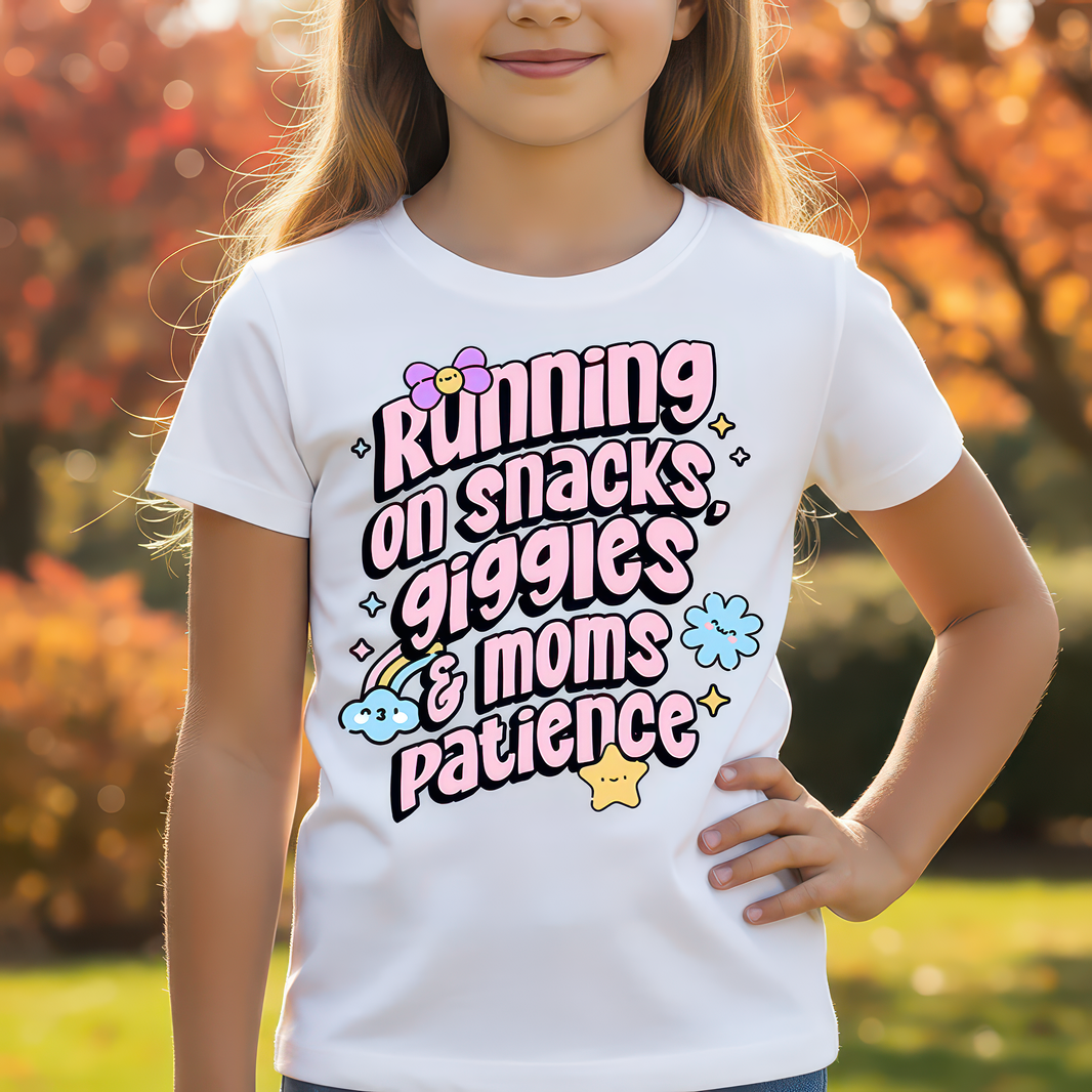 Running on Snacks, Giggles & Mom's Patience - DTF Transfer
