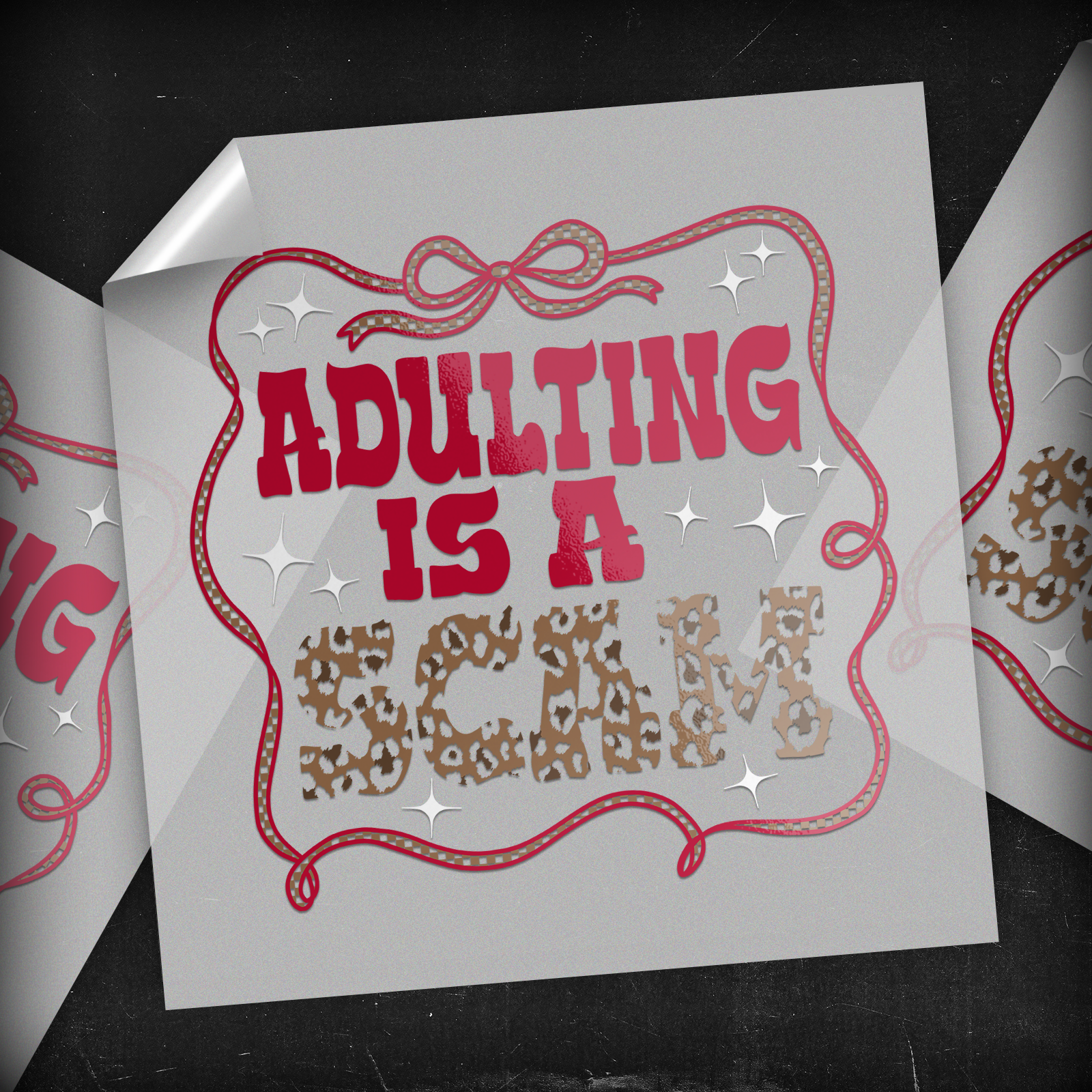 Adulting is a Scam  - DTF Transfer