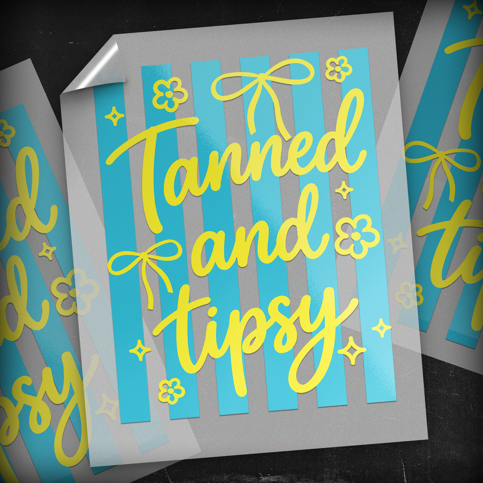 Tanned and Tipsy  - DTF Transfer