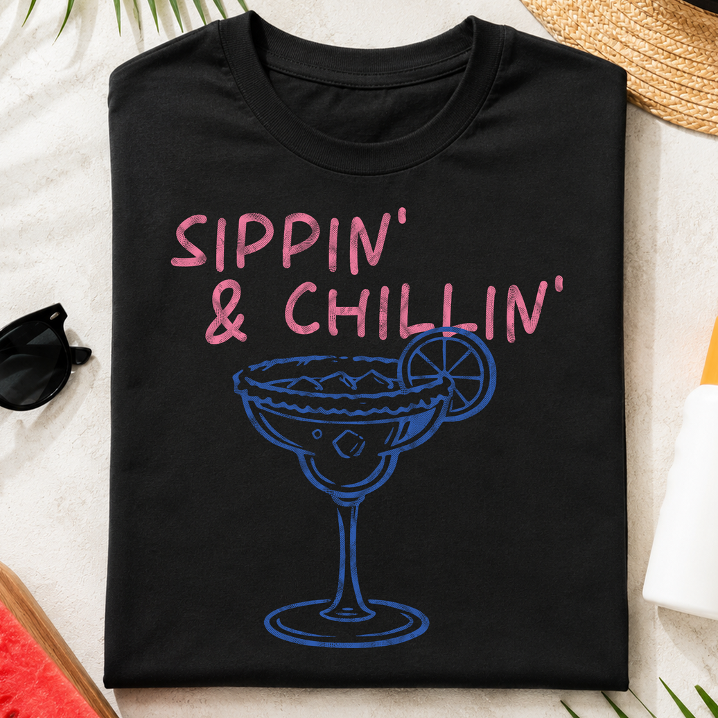 Sippin' & Chillin' - DTF Transfer
