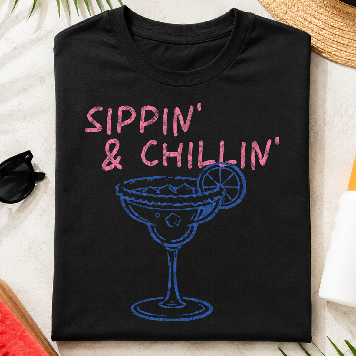 Sippin' & Chillin' - DTF Transfer