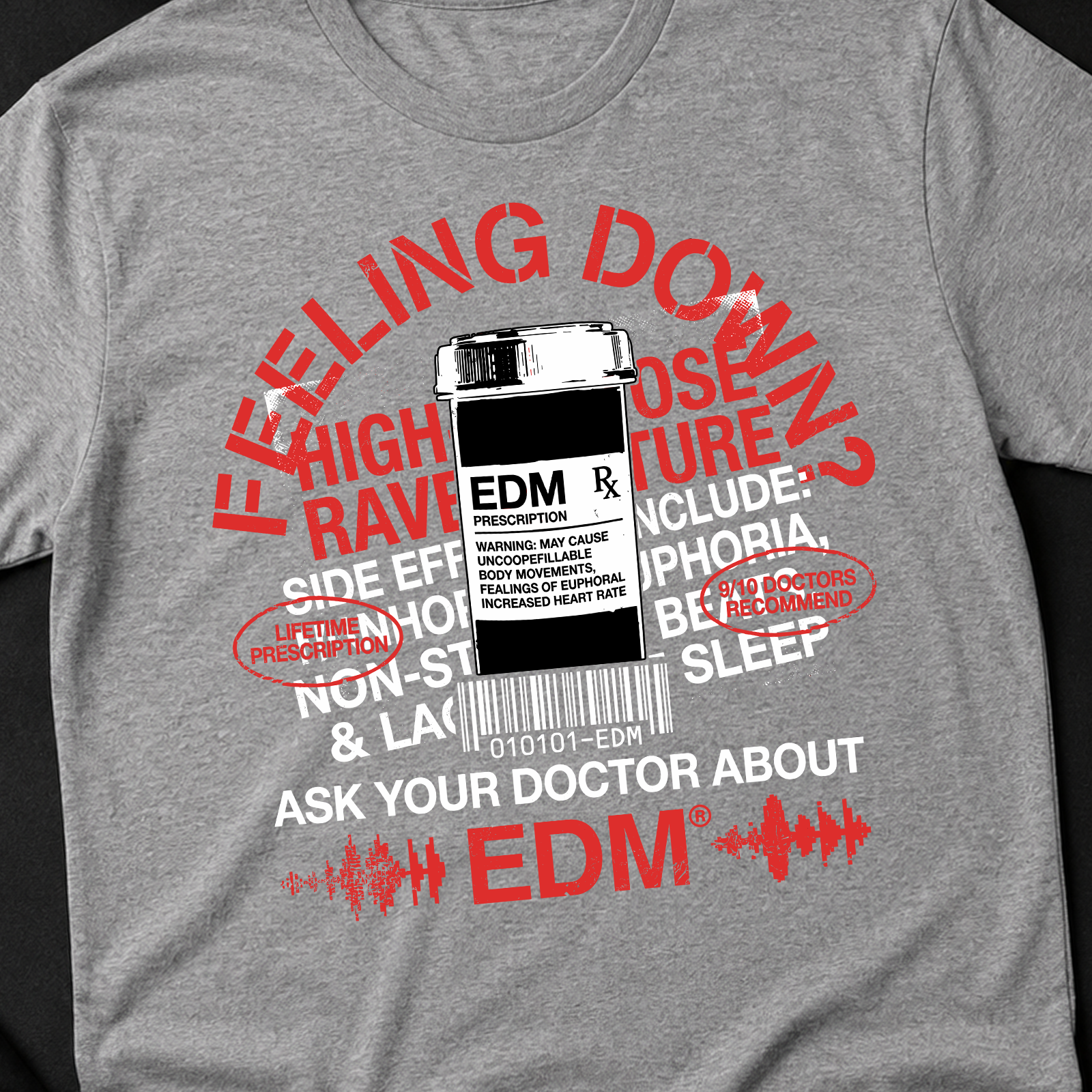 Ask Your Doctor About EDM - DTF Transfer