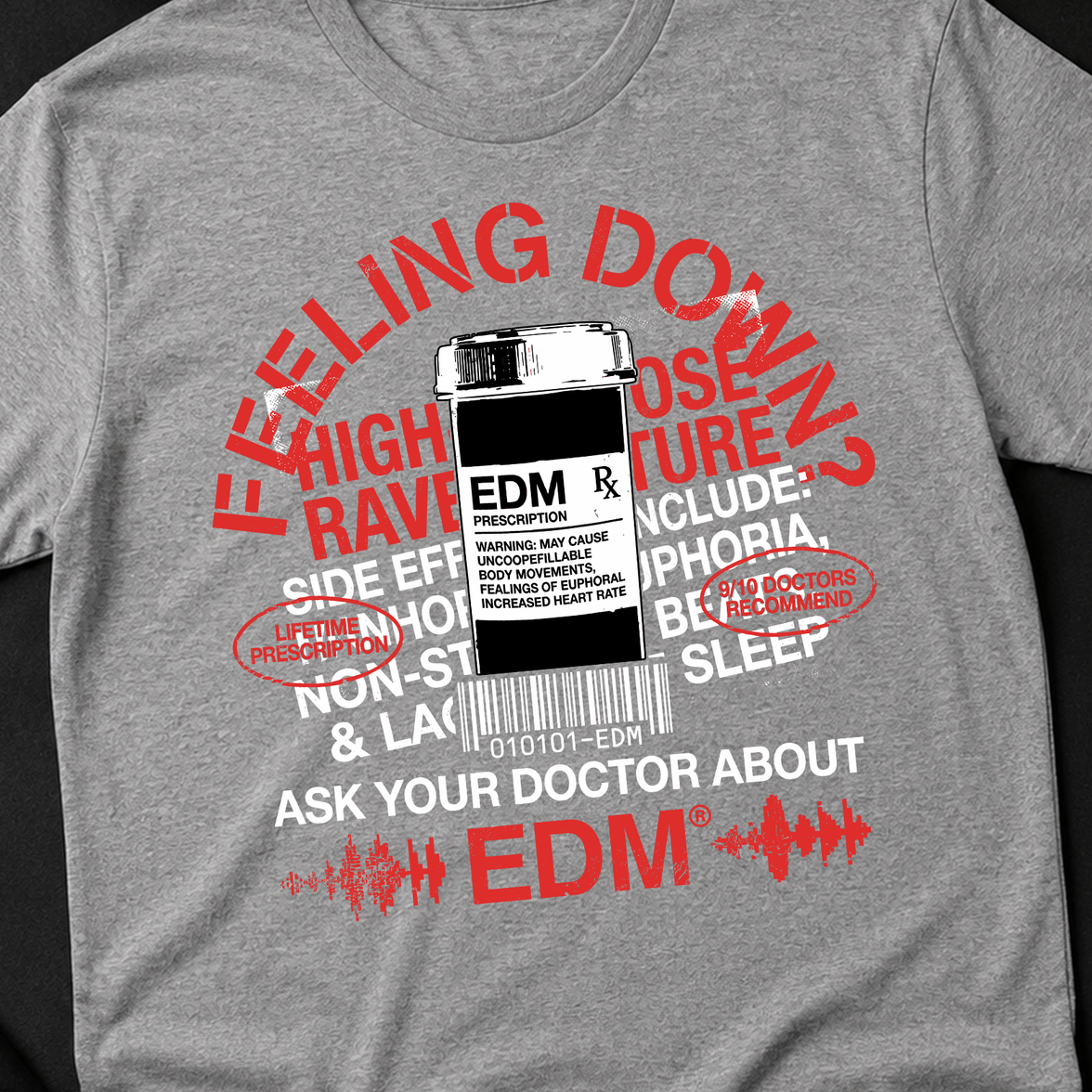 Ask Your Doctor About EDM - DTF Transfer