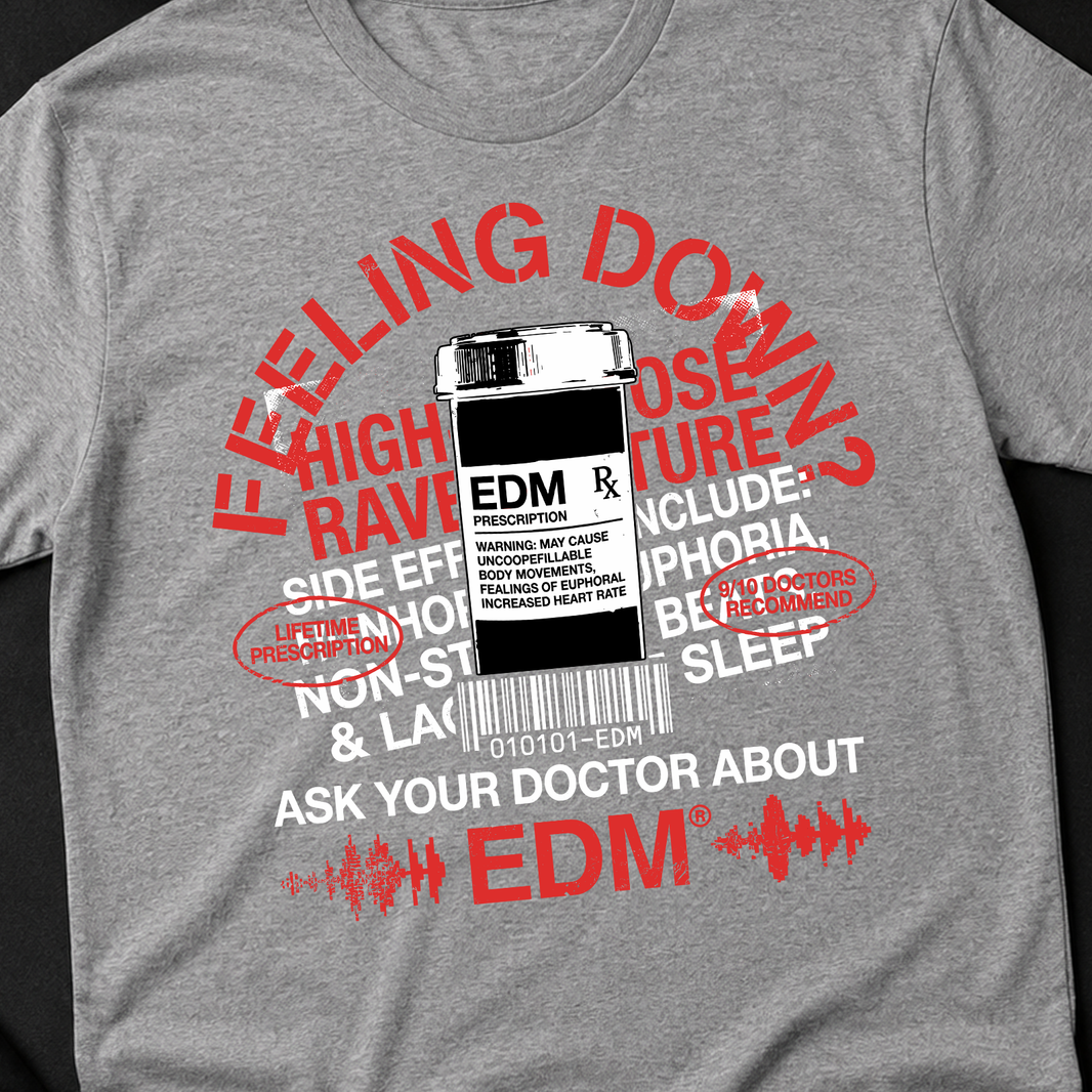 Ask Your Doctor About EDM - DTF Transfer