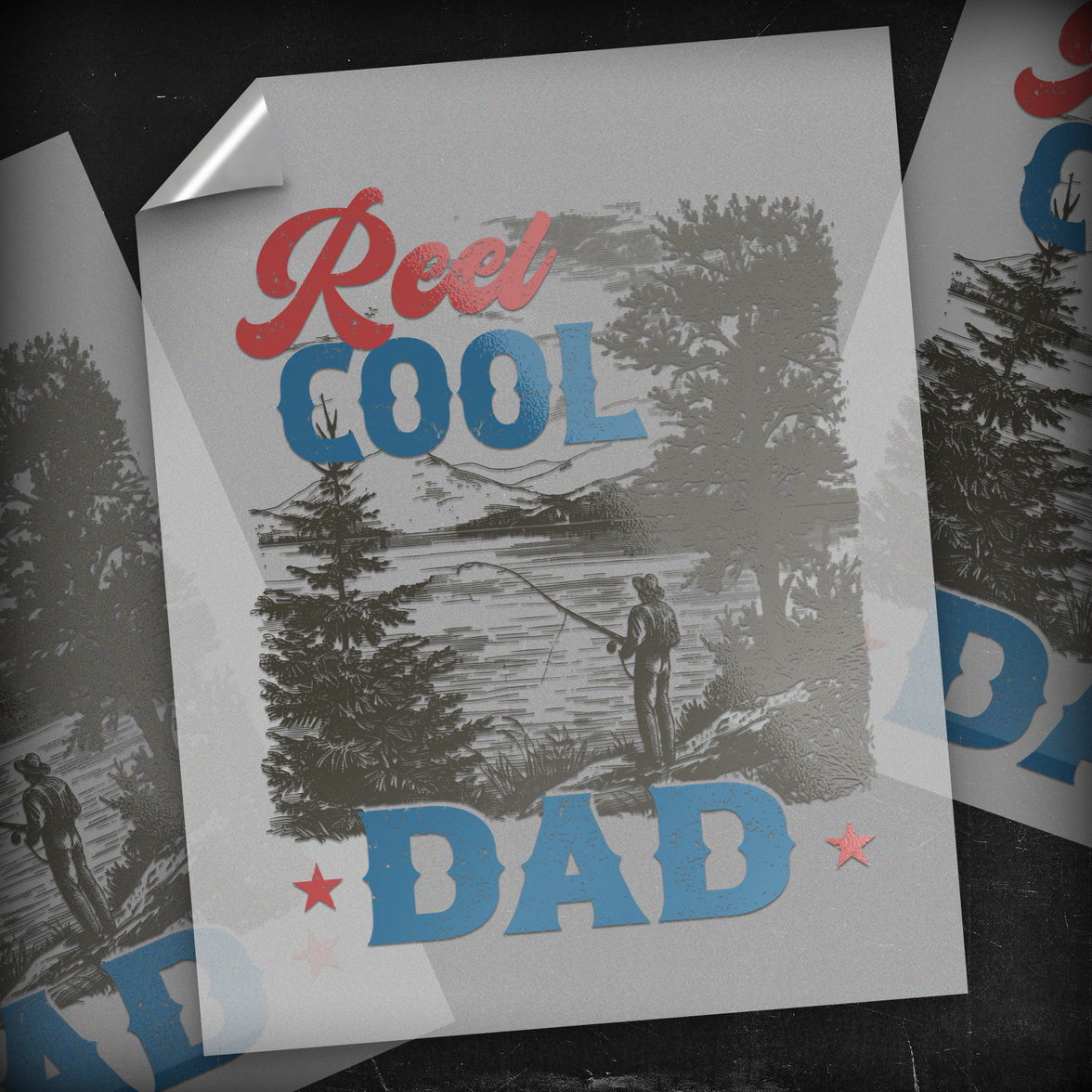 Reel Cool Dad - DTF Transfer