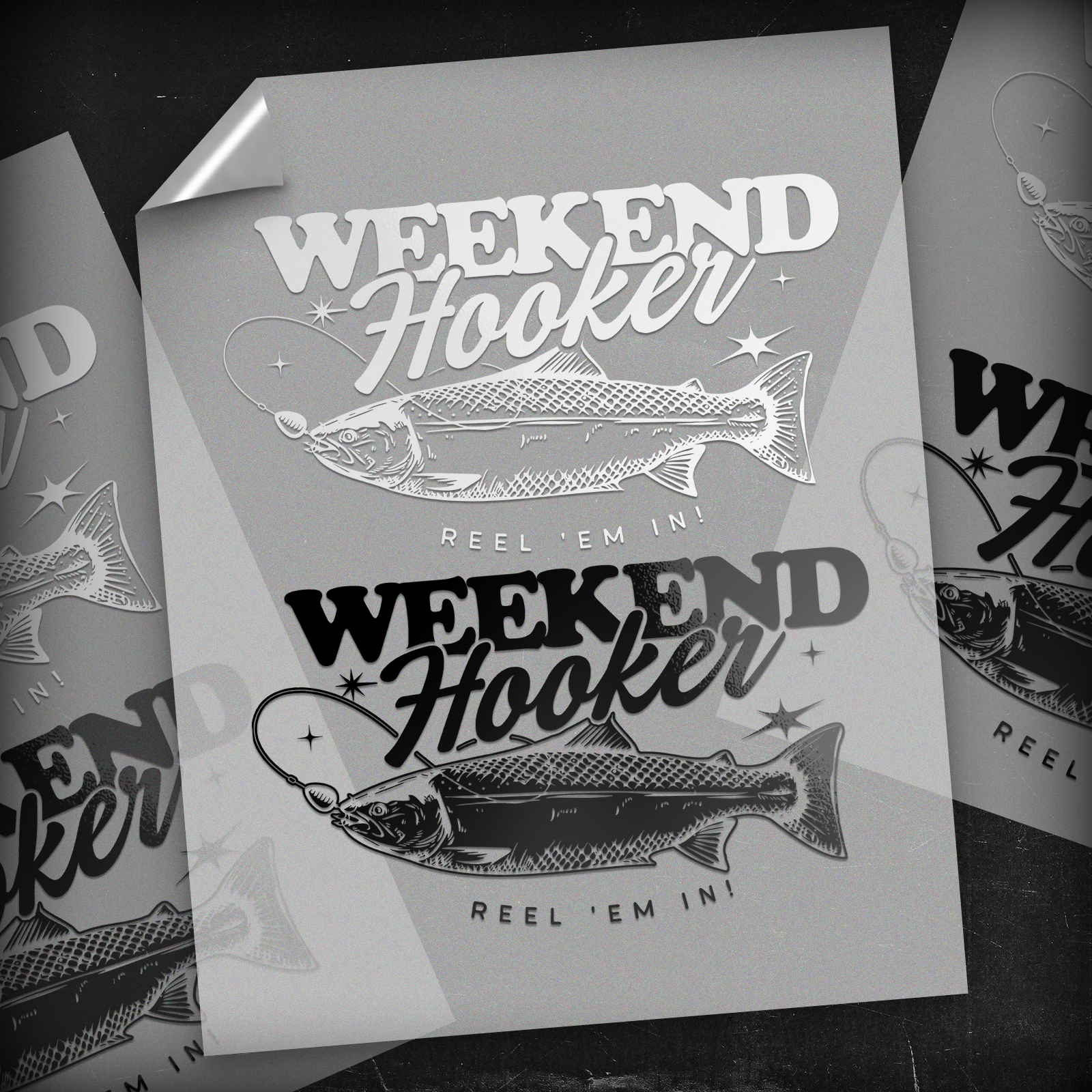 Weekend Hooker Reel 'Em In Fish - DTF Transfer