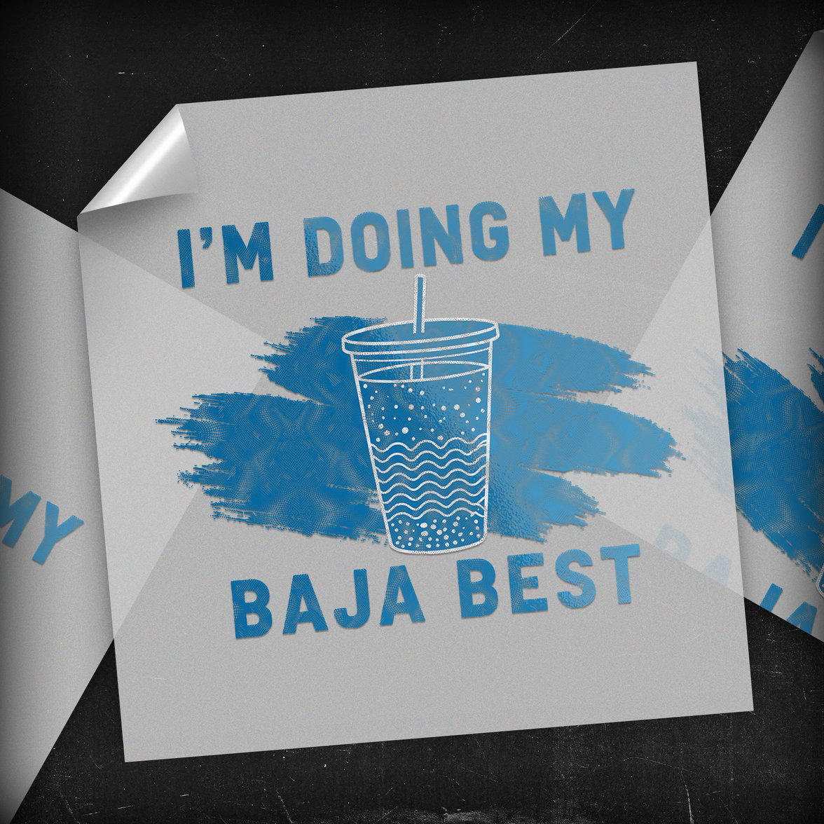 Baja Best - DTF Transfer