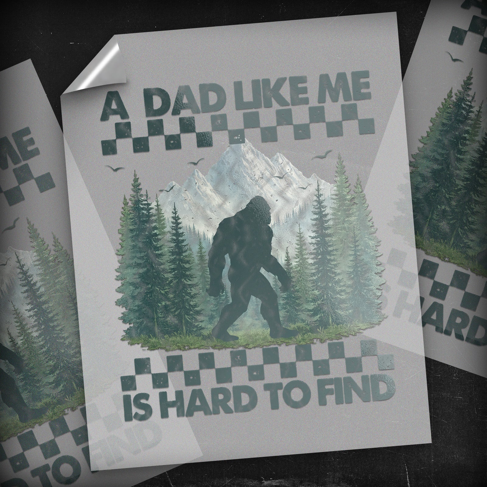 Sasquatch Dad - DTF Transfer