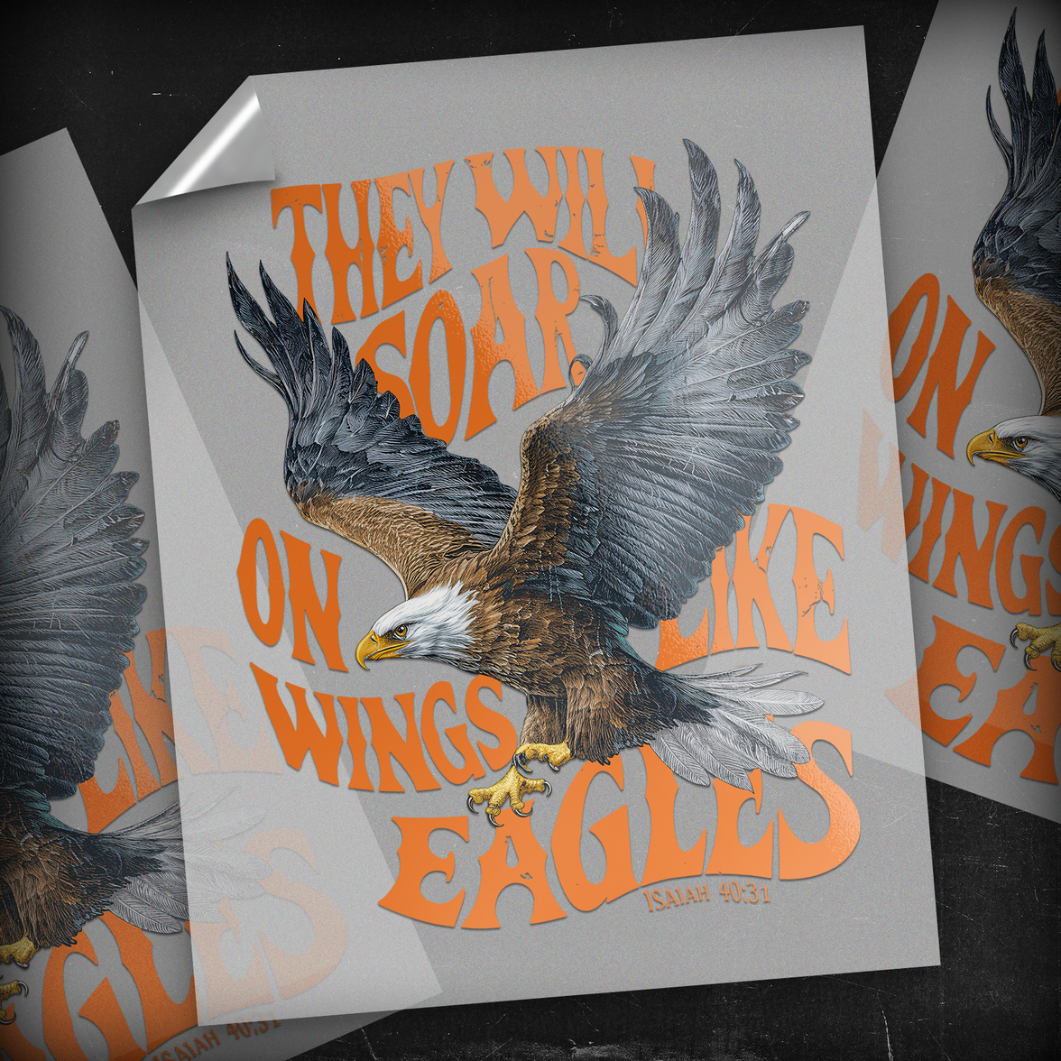 They Will Soar On Wings Like Eagles - DTF Transfer