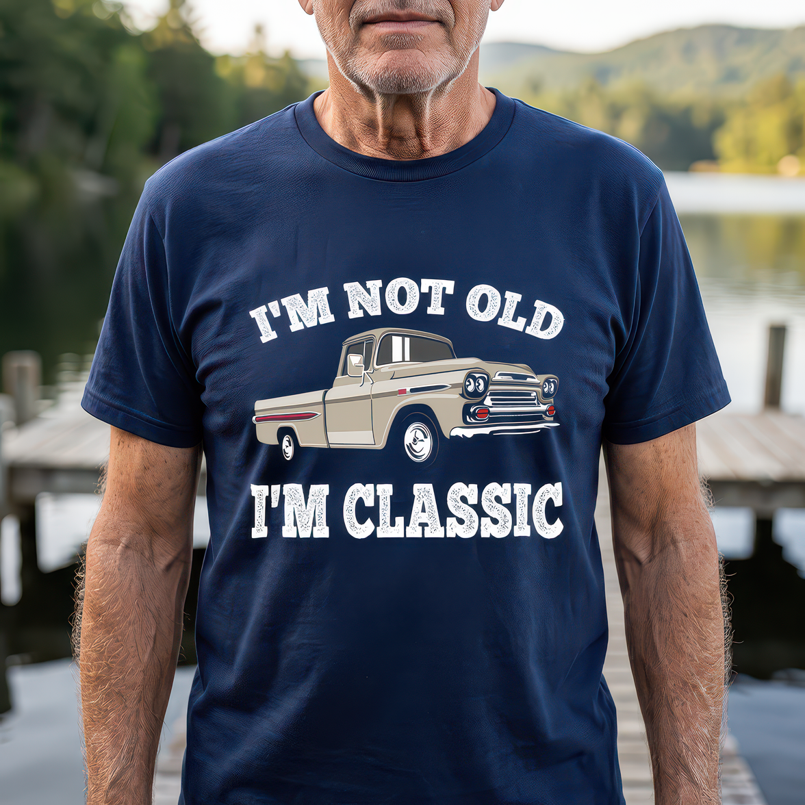 I'm Not Old I'm Classic Pickup Truck - DTF Transfer