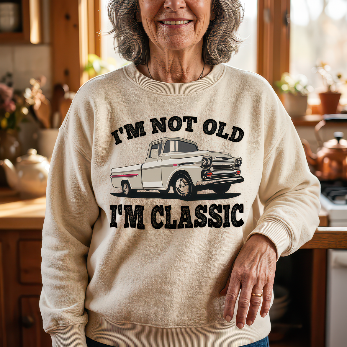 I'm Not Old I'm Classic Pickup Truck - DTF Transfer