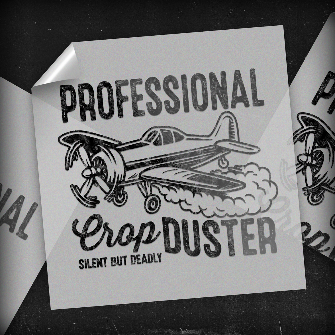Professional Crop Duster - DTF Transfer