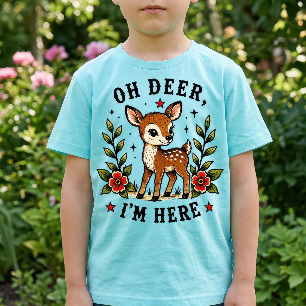Oh Deer I'm Here - DTF Transfer