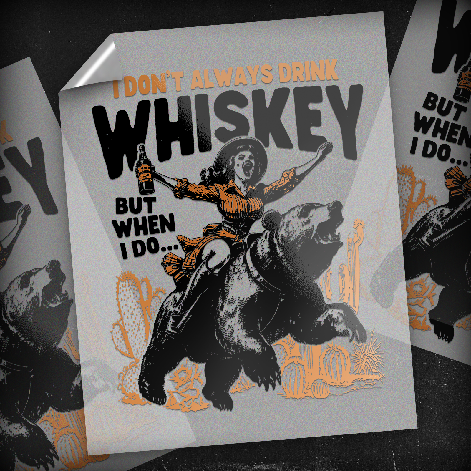 I Don't Always Drink Whiskey - DTF Transfer