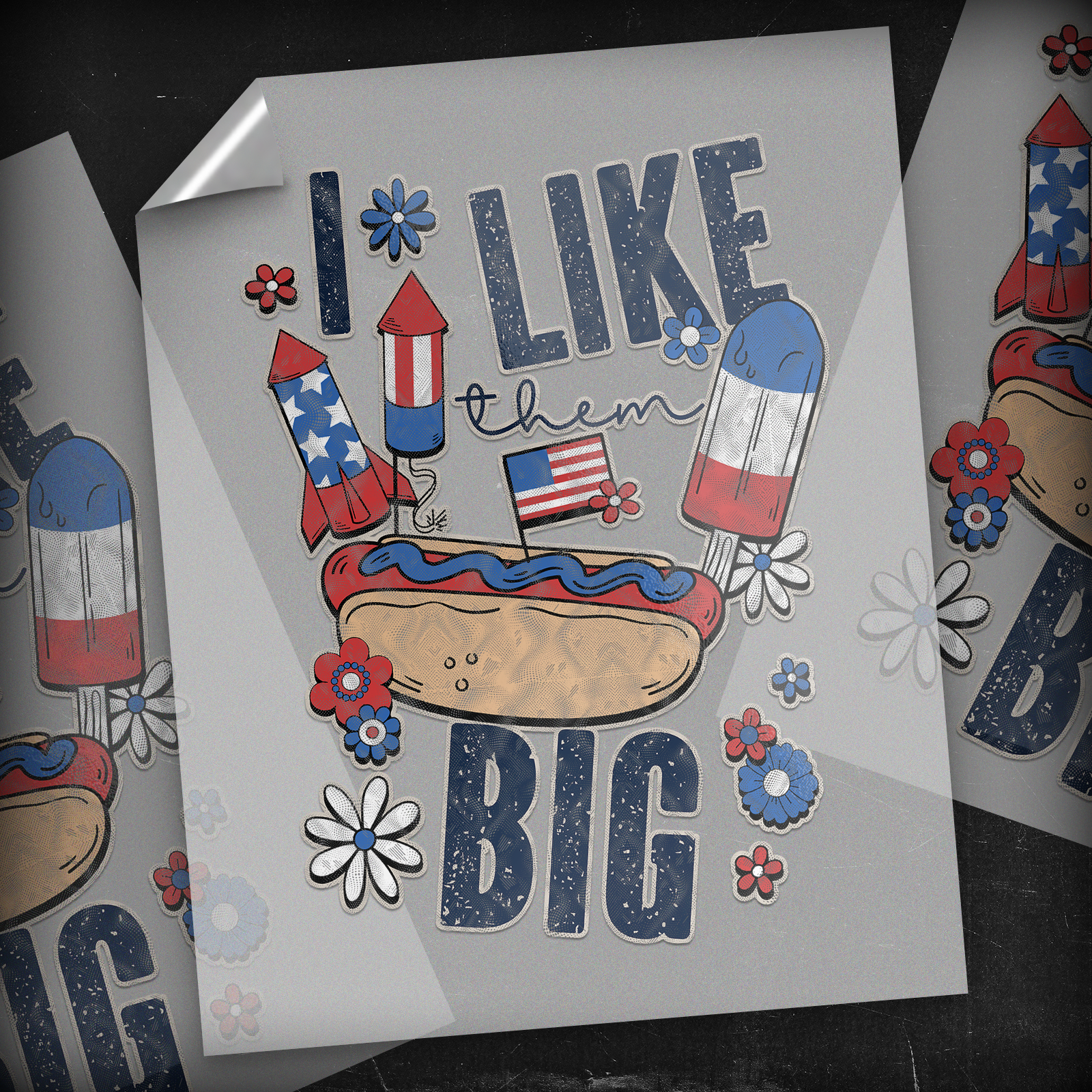 I Like Them Big Patriotic Hot Dog - DTF Transfer