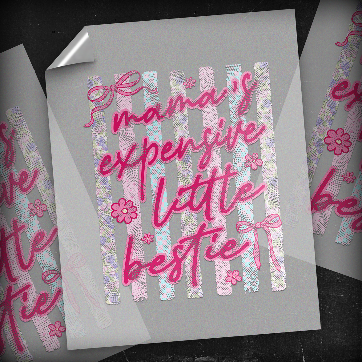 Mama's Expensive Little Bestie - DTF Transfer