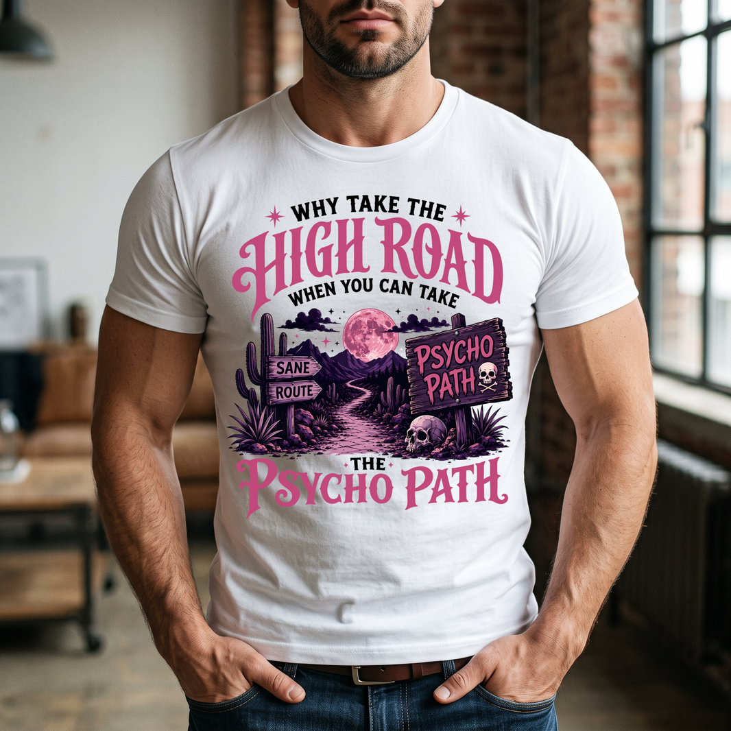 High Road Psycho Path - DTF Transfer