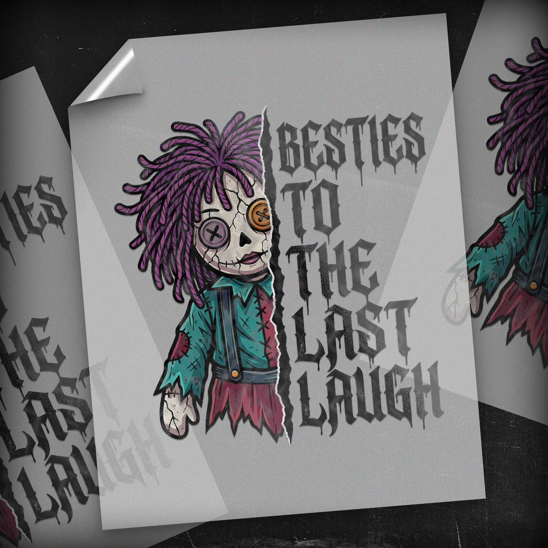 Besties To The Last Laugh Voodoo Doll - DTF Transfer