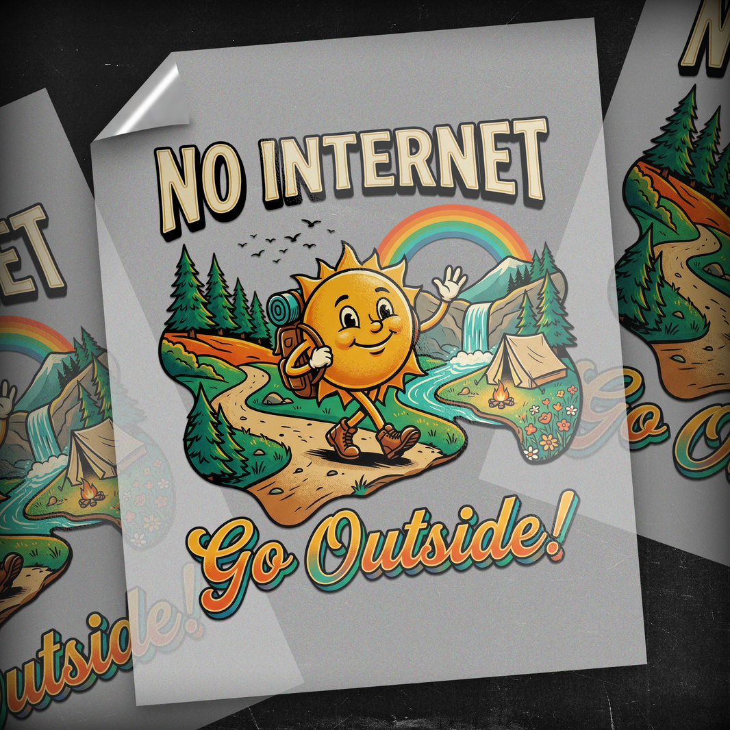 Go Outside - DTF Transfer