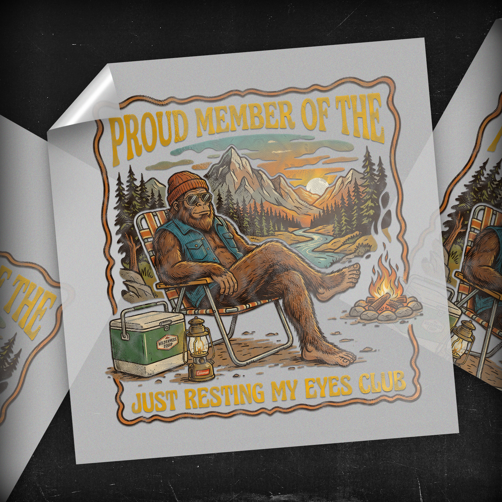 Just Resting My Eyes Club Bigfoot - DTF Transfer